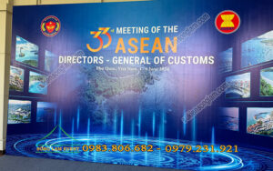 cho thuê backdrop hội nghị tổng cục trưởng hải quan ASEAN