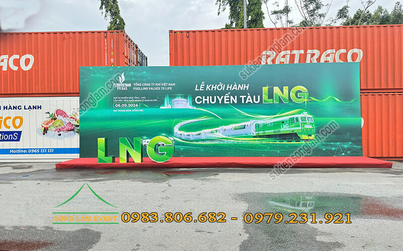 Cho thuê backdrop Lễ khởi hành chuyến tàu LNG Đồng Nai