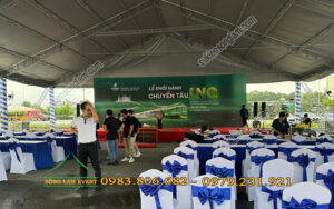 Cho thuê nhà bạt tổ chức Lễ khởi hành chuyến tàu LNG Đồng Nai