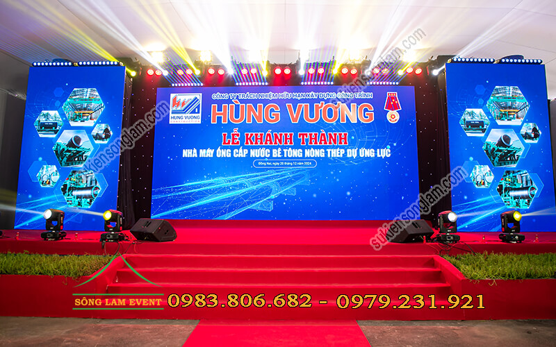 Cho thuê sân khấu tổ chức Lễ khánh thành nhà máy Hùng Vương tại Đồng Nai Cho thuê sân khấu tổ chức Lễ khánh thành nhà máy Hùng Vương tại Đồng Nai