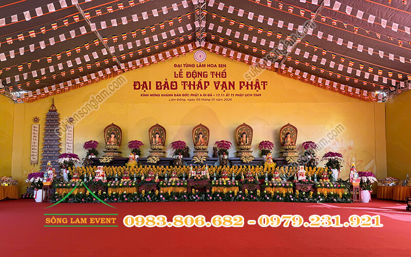 Cho thuê nhà bạt tổ chức lễ động thổ đại bảo tháp Vạn Phật chùa Đại Tùng Lâm Hoa Sen Cho thuê nhà bạt tổ chức lễ động thổ đại bảo tháp Vạn Phật chùa Đại Tùng Lâm Hoa Sen