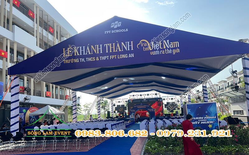 Cho thuê nhà bạt tổ chức Lễ khánh thành trường FPT School Millennia Long An Cho thuê nhà bạt tổ chức Lễ khánh thành trường FPT School Millennia Long An